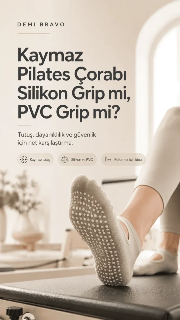 Kaymaz pilates çorabı giyen kişinin reformer pilates ekipmanı üzerinde silikon grip taban detayını gösteren premium blog görseli.